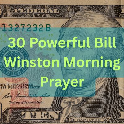 30 Powerful Bill Winston Morning Prayer